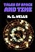 Tales of Space and Time (Illustrated)