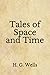 Tales of Space and Time: (Aberdeen Classics Collection)