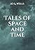 Tales of Space and Time