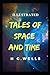 Tales of Space And Time: Illustrated