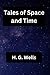 Tales of Space and Time
