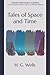 Tales of Space and Time: Collector's Great Classics - Complete Revised Original Book for Modern Readers