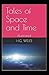 Tales of Space and Time Illustrated