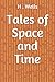 Tales of Space and Time