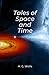 Tales of Space and Time