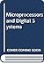 Microprocessors and Digital Systems