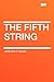 The Fifth String