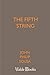 The Fifth String