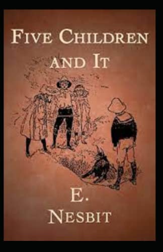 Five Children and It Illustrated