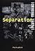 Separation
