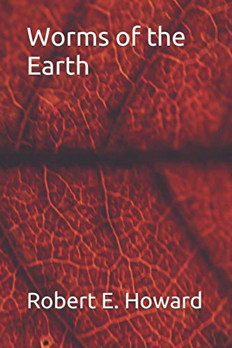 Worms of the Earth