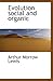 Evolution social and organic