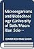 Microorganisms and Biotechnology (University of Bath/Macmillan Science 16-19 Project)