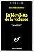 La bicyclette de la violence (SERIE NOIRE 1)