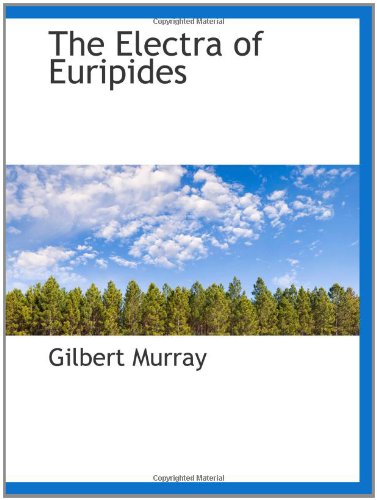 The Electra of Euripides