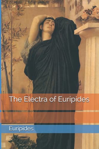 The Electra of Euripides
