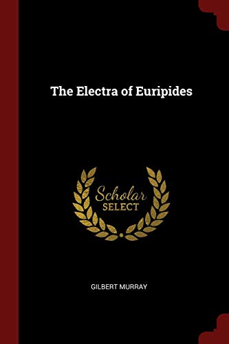 The Electra of Euripides