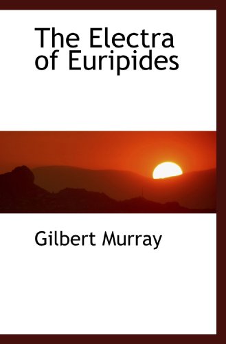 The Electra of Euripides