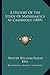 A History Of The Study Of Mathematics At Cambridge (1889)