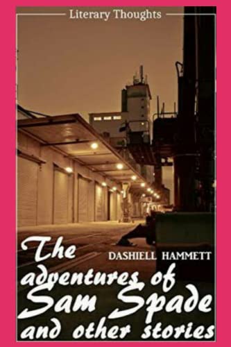 The Adventures of Sam Spade and Other Stories
