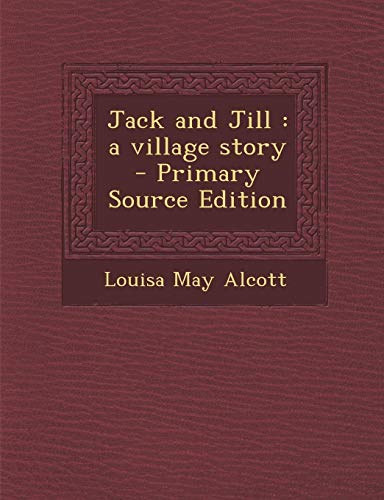 Jack and Jill: a village story