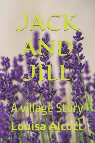 JACK AND JILL: A village Story