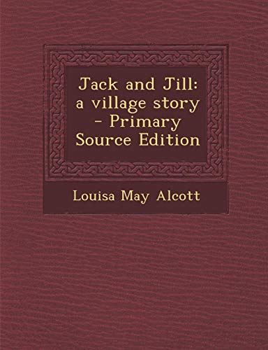 Jack and Jill: a village story
