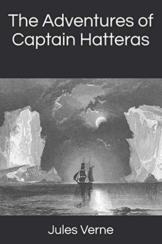 The Adventures of Captain Hatteras