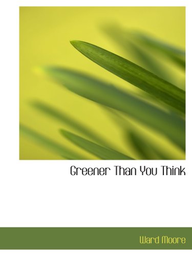 Greener Than You Think