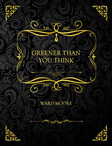 Greener Than You Think: Collector's Edition