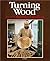 Turning Wood