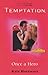 Once a Hero (Temptation S.)
