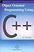Object Oriented Programming Using C++
