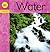 Water (Lets Explore: The Elements)