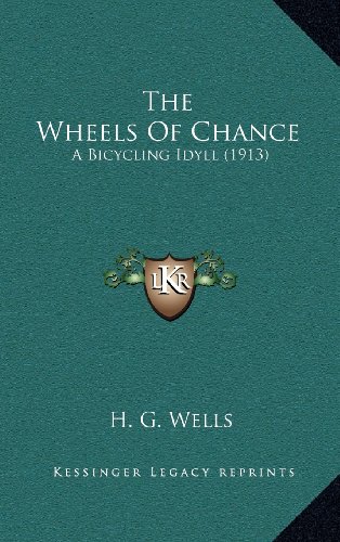 The Wheels of Chance: A Bicycling Idyll