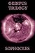 Oedipus Trilogy
