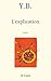 L'explication (French Edition)