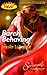 Barely Behaving (Mills & Boon Sensual) (Sensual Romance)