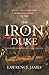 The Iron Duke: A military biography of Wellington