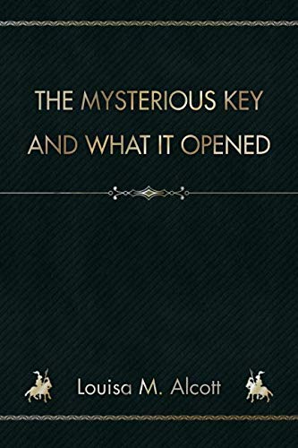 The Mysterious Key and What It Opened