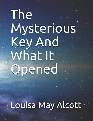 The Mysterious Key And What It Opened