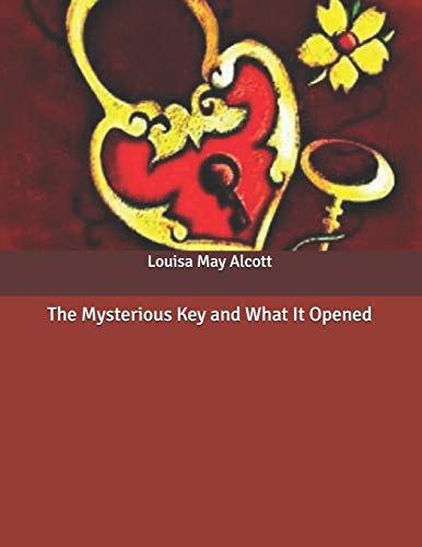 The Mysterious Key and What It Opened