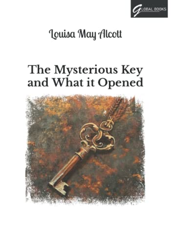 The Mysterious Key and What it Opened: Large print