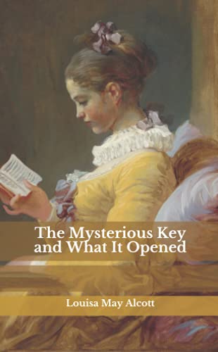 The Mysterious Key and What It Opened: Pocket Edition
