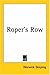 Roper's Row