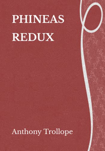 Phineas Redux: Literature Heritage Series