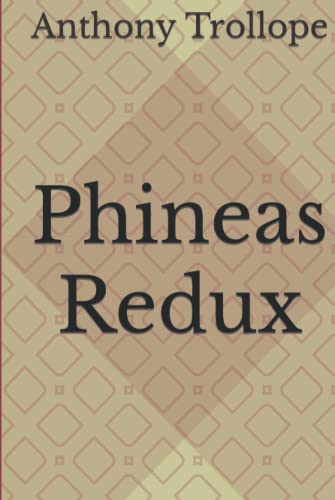 Phineas Redux