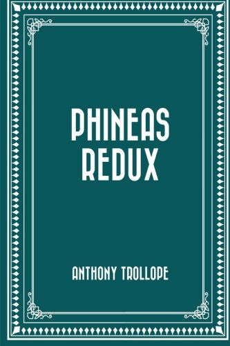 Phineas Redux