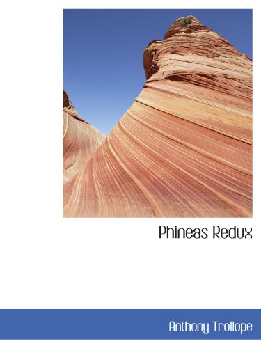 Phineas Redux