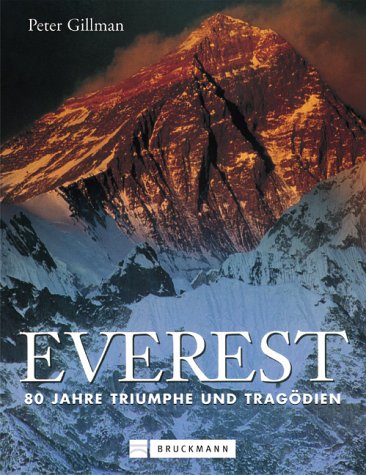 Everest. 80 Jahre Triumphe und Tragödien. (Hardcover)